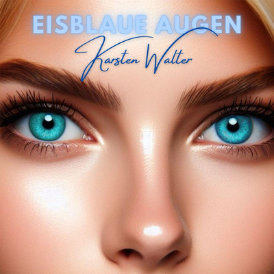 Eisblaue Augen/Karsten Walter