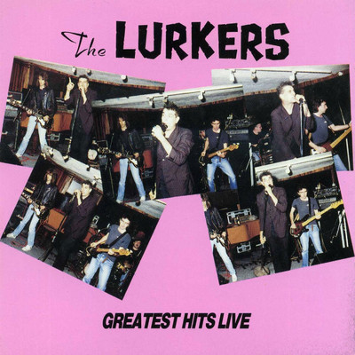 アルバム/Greatest Hits Live/The Lurkers