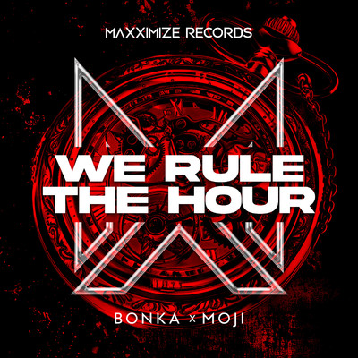 We Rule The Hour/Bonka & Moji
