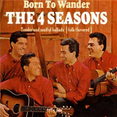 アルバム/Born to Wander/The Four Seasons
