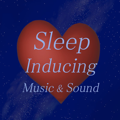 眠くなる音楽とサウンド／睡眠誘発・瞑想・リラックス/星 光顕