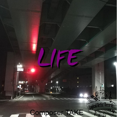 LIFE/Composer TAKE