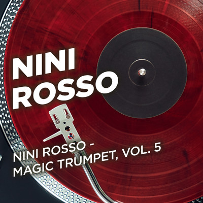 アルバム/Nini Rosso - Magic Trumpet, Vol. 5/Nini Rosso