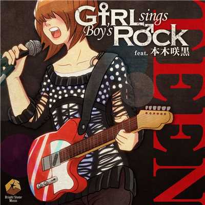 シングル/TEEN (feat. 本木咲黒)/Girl sings Boy's Rock