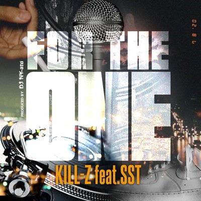 FOR THE ONE (feat. Sea Side Town)/kill-z