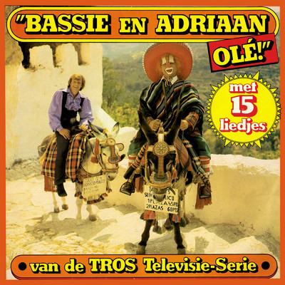 Ole (Van De Tros Televisie-Serie)/Bassie & Adriaan
