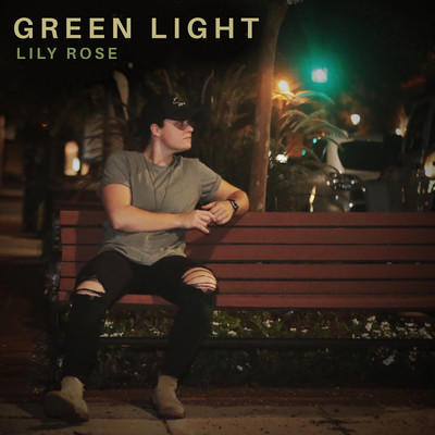 シングル/Green Light/Lily Rose