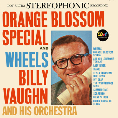 アルバム/Orange Blossom Special And Wheels/ビリー・ヴォーン&ヒズ・オーケストラ
