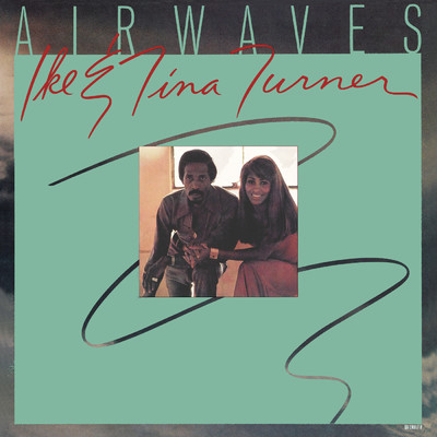 アルバム/Airwaves/Ike & Tina Turner