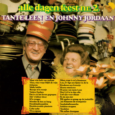 Alle Dagen Feest Nr. 2/Tante Leen／Johnny Jordaan