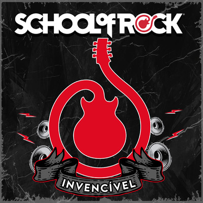 シングル/Invencivel/School Of Rock BR