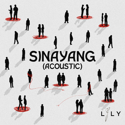 シングル/Sinayang (Acoustic)/LILY