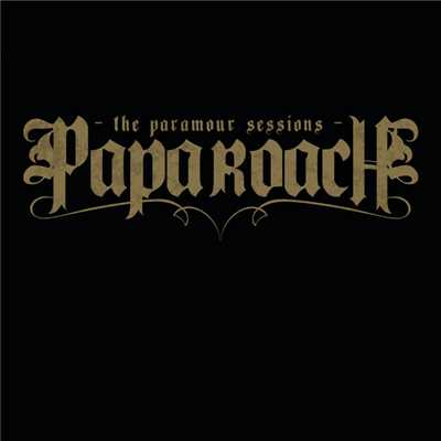 The Paramour Sessions/パパ・ローチ