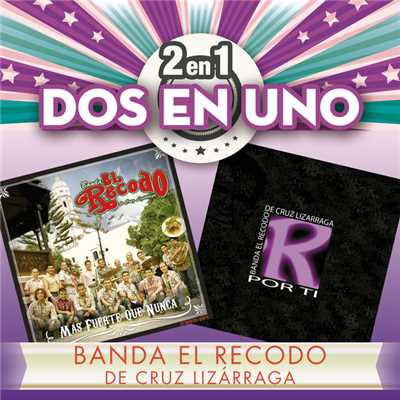 アルバム/2En1/Banda El Recodo De Cruz Lizarraga