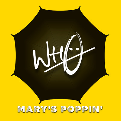 シングル/Mary's Poppin'/Wh0