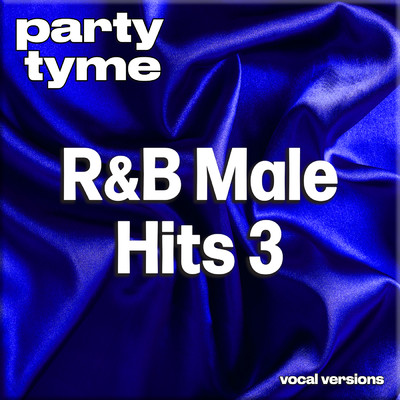 Just Once (made popular by James Ingram) [vocal version]/Party Tyme