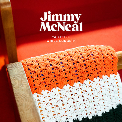 シングル/A Little While Longer/Jimmy McNeal