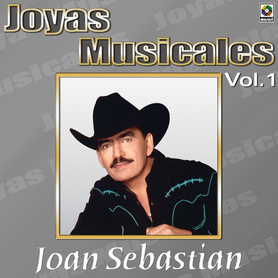 Joyas Musicales, Vol. 1: Razones De Mujer/Joan Sebastian