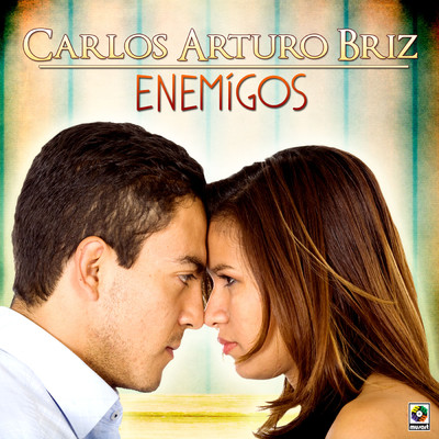 Pasa De Largo Amor/Carlos Arturo Briz