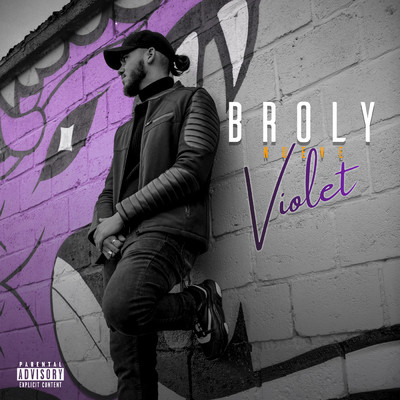 シングル/Violet (Explicit)/Broly Nueve