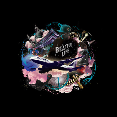 アルバム/BEATFUL LIFE/DJ Juice