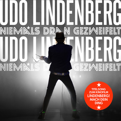 アルバム/Niemals dran gezweifelt/Udo Lindenberg