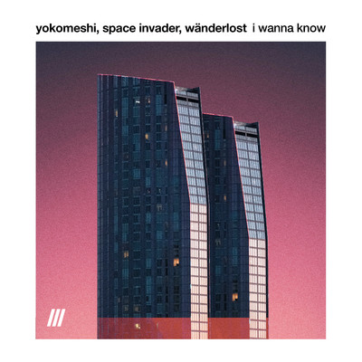 I Wanna Know/Yokomeshi／Space Invader／Wanderlost