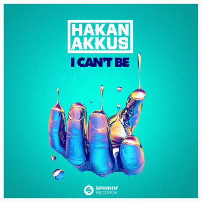 I Can't Be (Radio Mix)/Hakan Akkus