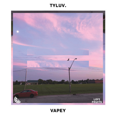 シングル/Vapey/TyLuv.