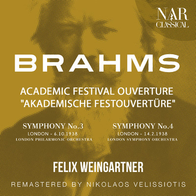 Academic Festival Overture in C Minor, Op.80, IJB 1: Allegro/London Symphony Orchestra, Felix Weingartner