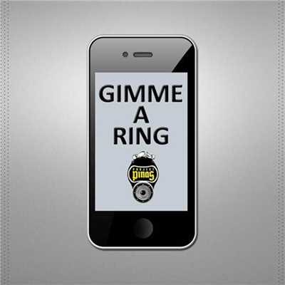 シングル/Gimme A Ring/Project Pinas