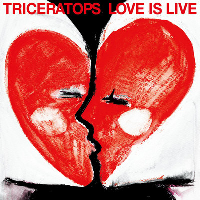 LOVE IS LIVE/TRICERATOPS