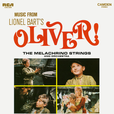 Overture: Food, Glorious, Food; Oliver ／ You've Got to Pick a Pocket or Two ／ I Shall Scream ／ As Long as He Needs Me/The Melachrino Strings and Orchestra