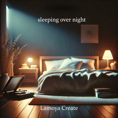 シングル/sleeping over night/Lamoya Create