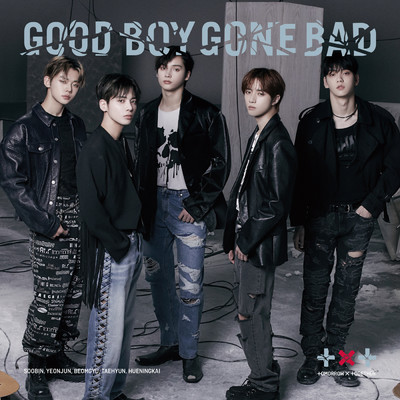 Good Boy Gone Bad (Japanese Ver.)/TOMORROW X TOGETHER