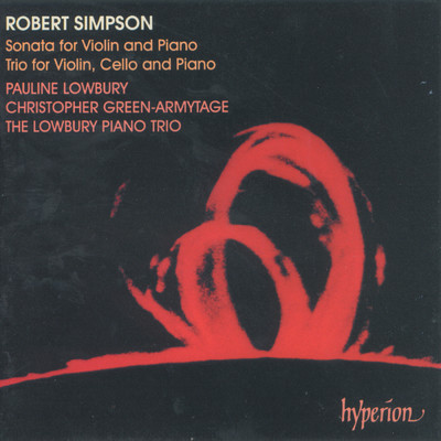 Simpson: Violin Sonata & Piano Trio/The Lowbury Piano Trio／Christopher Green-Armytage