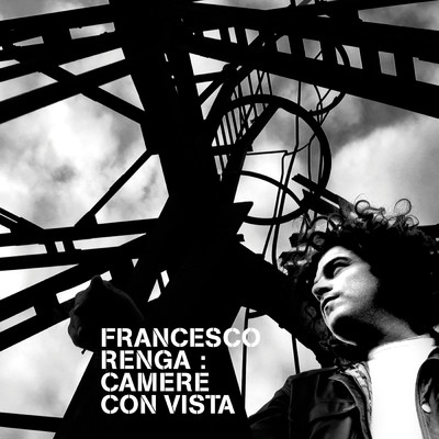 Camere Con Vista - 15th Anniversary Edition (Remastered)/Francesco Renga