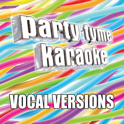 アルバム/Party Tyme Karaoke - Tween Party Pack 1 (Vocal Versions)/Party Tyme Karaoke