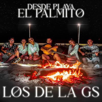 Desde Playa El Palmito (En Vivo)/Los de la GS