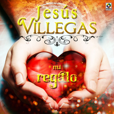 Yo Tengo El Amor/Jesus Villegas