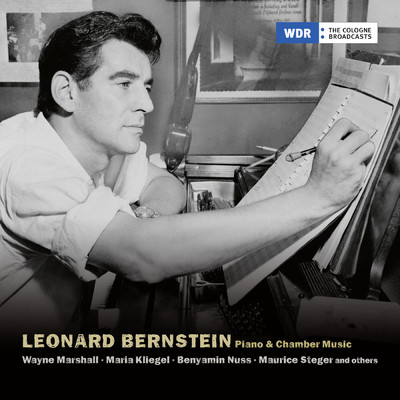 Bernstein: Piano & Chamber Music/ベンヤミン・ヌス／ウェイン・マーシャル／Maria Kliegel／Maurice Steger