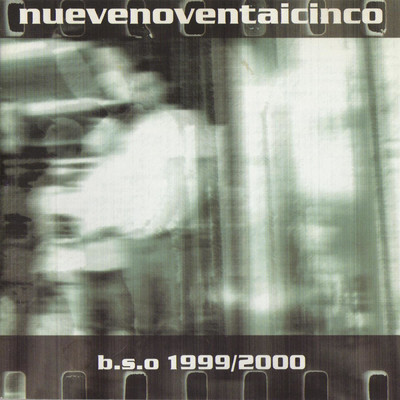B.S.O 1999 - 2000 (20th Anniversary Edition)/Nuevenoventaicinco