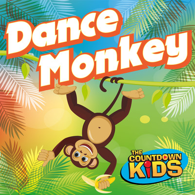 Dance Monkey/The Countdown Kids