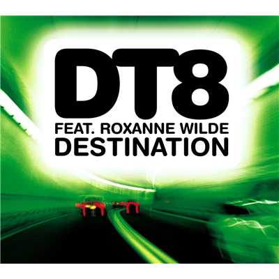 アルバム/Destination (feat. Roxanne Wilde)/DT8