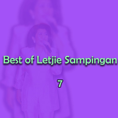 アルバム/Best of Letjie Sampingan 7/Letjie Sampingan