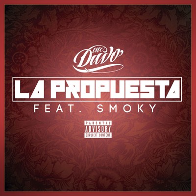 シングル/La propuesta (feat. Smoky)/MC Davo