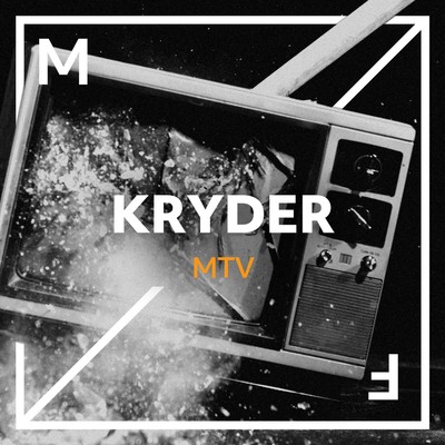 MTV/Kryder