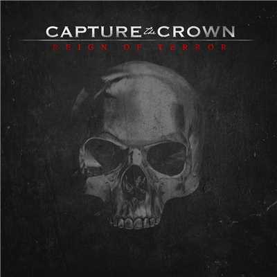 アルバム/Reign Of Terror/Capture The Crown