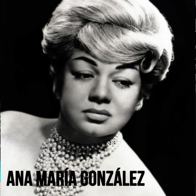アルバム/Canciones del Mundo/Ana Maria Gonzalez