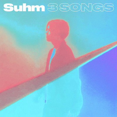 3 SONGS/Suhm